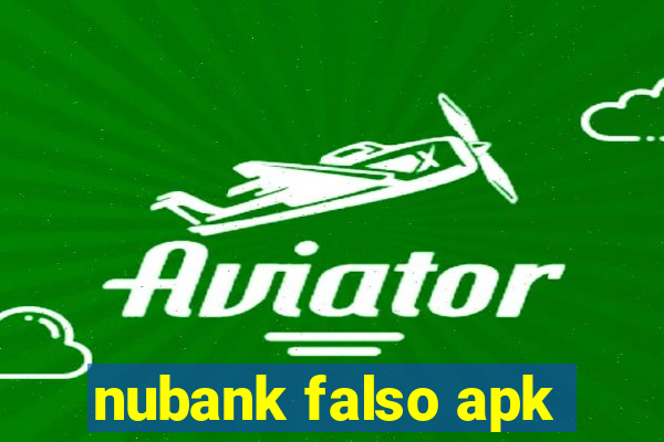 nubank falso apk